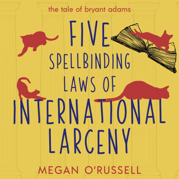 Five Spellbinding Laws of International Larceny