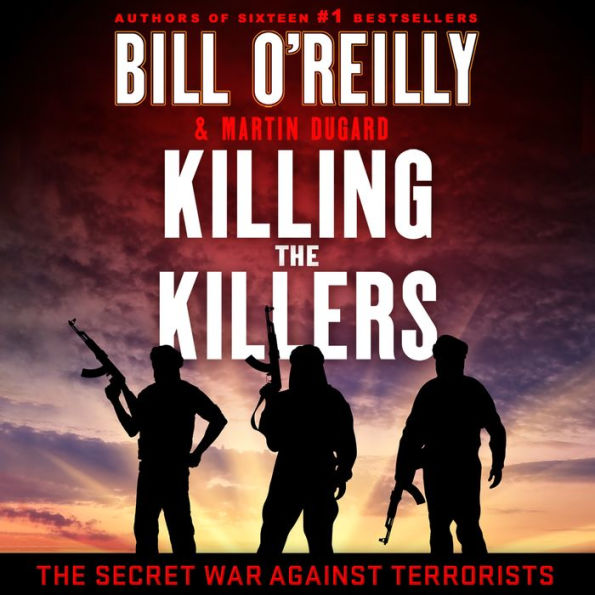 Killing the Killers: The Secret War Against Terrorists