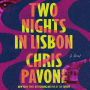Two Nights in Lisbon: A Novel