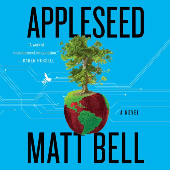 Appleseed: A Novel