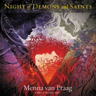 Night of Demons and Saints: A Novel