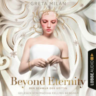 Beyond Eternity - Der Schwur der Göttin, Teil 1 (Ungekürzt)