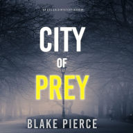 City of Prey (An Ava Gold Mystery-Book 1)