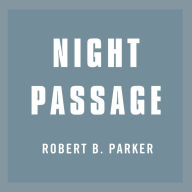 Night Passage (Jesse Stone Series #1)