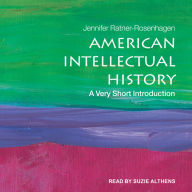 American Intellectual History: A Very Short Introduction