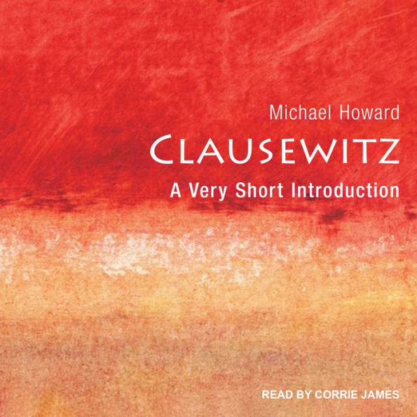 Clausewitz: A Very Short Introduction