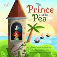 The Prince and the Pea: Adapted for the Littlest Listeners