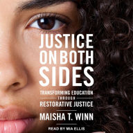 Justice on Both Sides: Transforming Education Through Restorative Justice