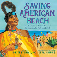 Saving American Beach: The Biography of African American Environmentalist MaVynee Betsch