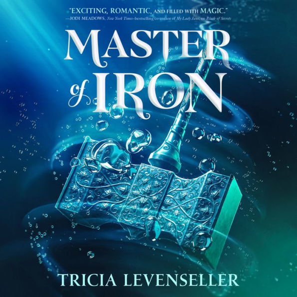 Master of Iron (Bladesmith #2)