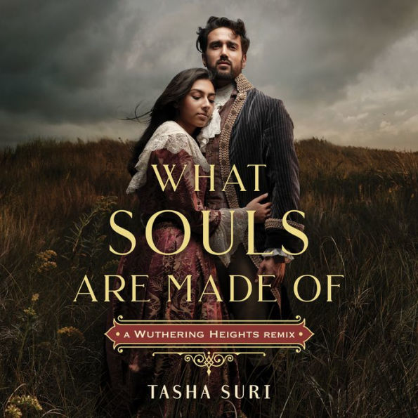 What Souls Are Made Of: A Wuthering Heights Remix