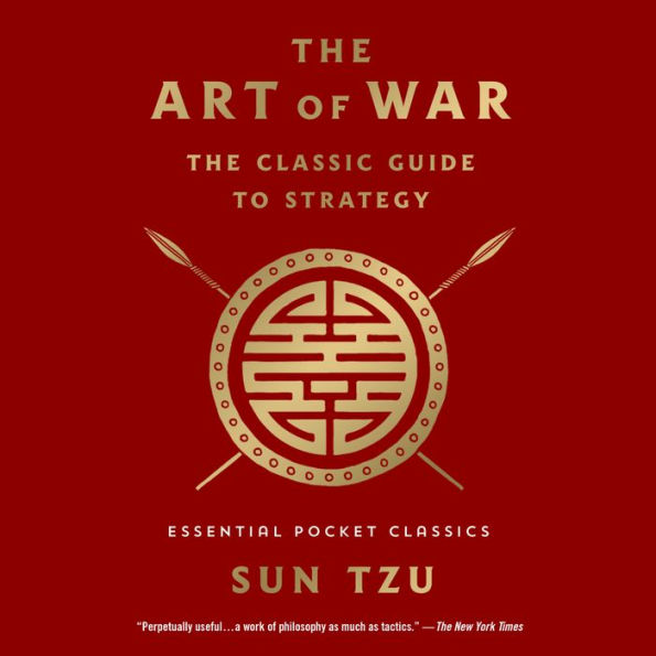 The Art of War: The Classic Guide to Strategy: Essential Pocket Classics