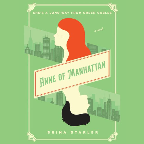 Anne of Manhattan: A Novel