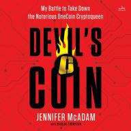 Devil's Coin: My Battle to Take Down the Notorious OneCoin Cryptoqueen