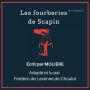 Les Fourberies de Scapin: Complet - Adapted for French learners - In useful French words for conversation - French Intermediate