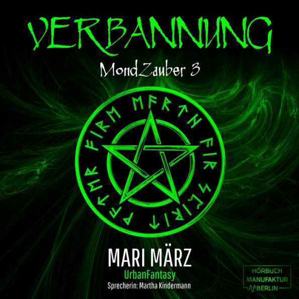 Verbannung - MondZauber, Band 3 (ungekürzt)