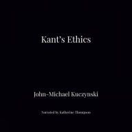 Kant's Ethics