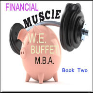 Financial Muscle: Book Two