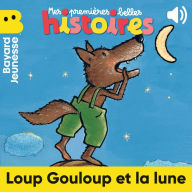 Loup Gouloup et la lune