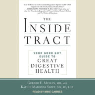 The Inside Tract: Your Good Gut Guide to Great Digestive Health