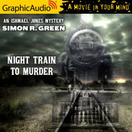 Night Train To Murder: Dramatized Adaptation