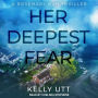 Her Deepest Fear