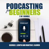 Podcasting for Beginners Bundle