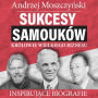 Sukcesy samouków: Królowie wielkiego biznesu