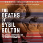 Deaths of Sybil Bolton: Oil, Greed, and Murder on the Osage Reservation