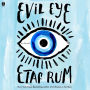 Evil Eye: A Novel