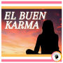 El Buen Karma