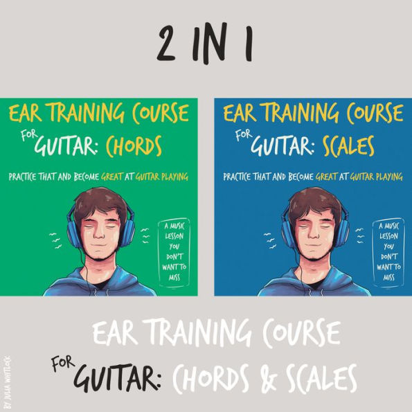 Ear Training Course for Guitar: Chords & Scales Practice that and become great at guitar playing A music lesson you don't want to miss