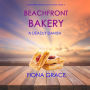 Beachfront Bakery: A Deadly Danish (A Beachfront Bakery Cozy Mystery-Book 4)