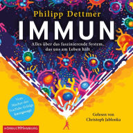Immun: Alles über das faszinierende System, das uns am Leben hält
