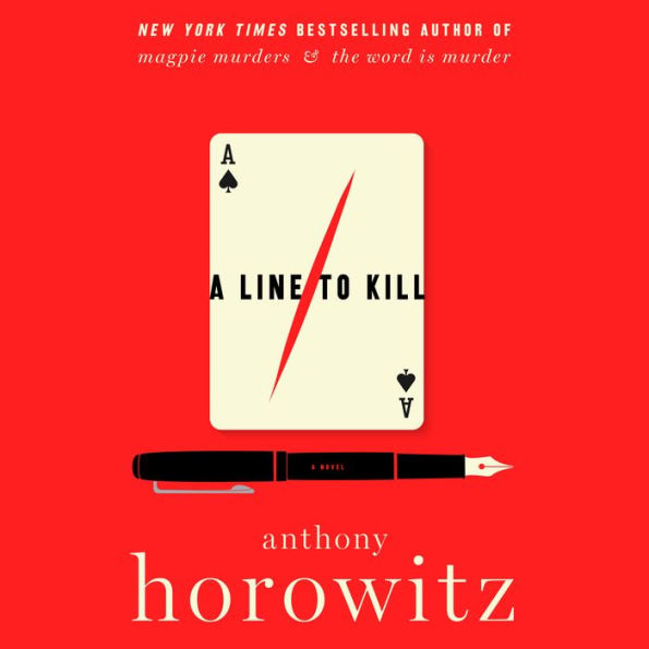 A Line to Kill (Hawthorne and Horowitz Mystery #3)