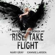Rise, Take Flight
