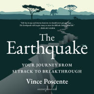 The Earthquake: Your Journey from Setback to Breakthrough