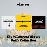 The Wisecrack Movie Buffs Collection