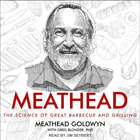 Meathead: The Science of Great Barbecue and Grilling