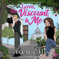 Love, the Viscount, & Me