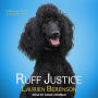 Ruff Justice