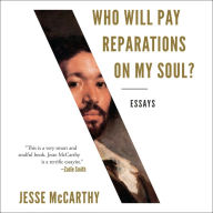 Who Will Pay Reparations on My Soul?