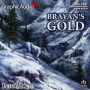 Brayan's Gold: Dramatized Adaptation