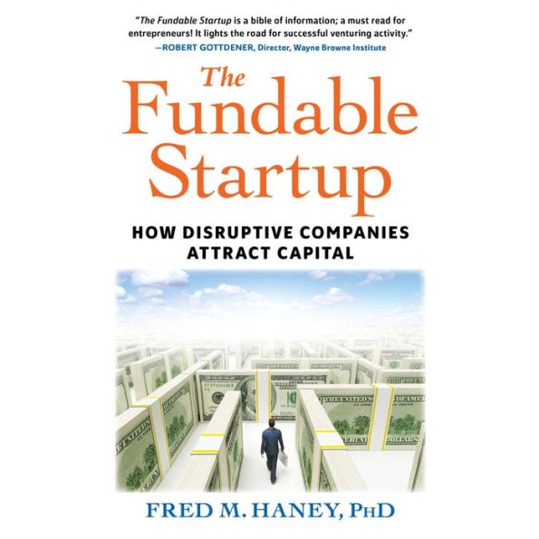 The Fundable Startup: How Disruptive Companies Attract Capital