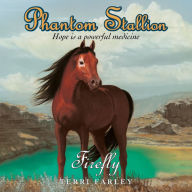 Phantom Stallion: Firefly