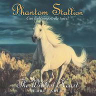 Phantom Stallion: The Wildest Heart