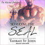 Seducing the Seal