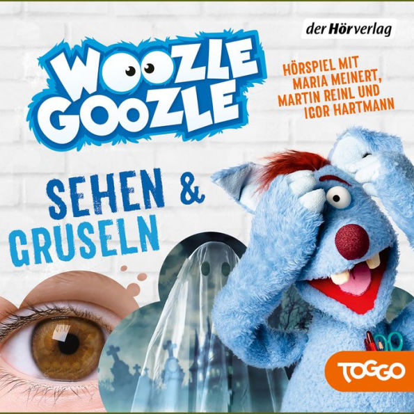 Woozle Goozle - Gruseln & Sehen: Woozle Goozle (4) (Abridged)