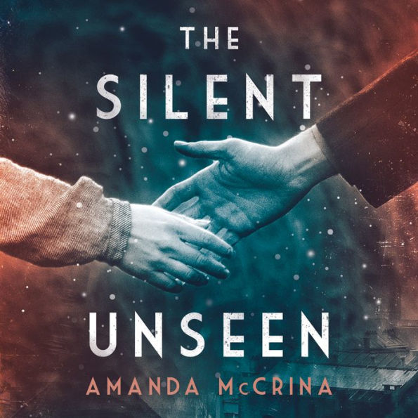 The Silent Unseen: A Novel of World War II