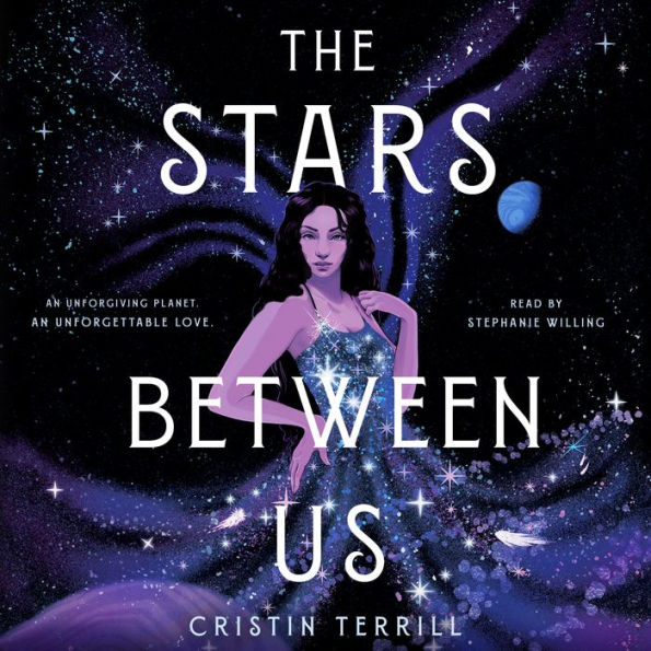 The Stars Between Us: A Novel